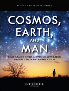 Science and Mormonism: Cosmos, Earth, and Man